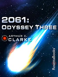 2061: Odyssey Three (RosettaBooks 2012)