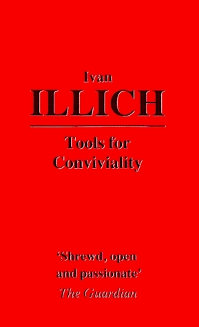 Tools for Conviviality