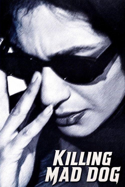 Killing Mad Dogs