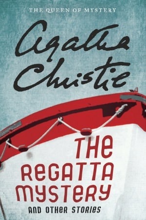 The Regatta Mystery and Other Stories