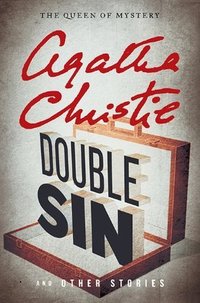 Double Sin and Other Stories (William Morrow Paperbacks 2012)