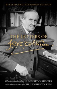 The Letters of J.R.R. Tolkien (HarperCollins 2023)