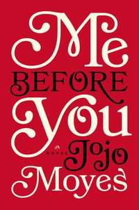 Me Before You (Penguin Books 2012)