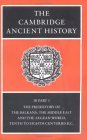The Cambridge Ancient History, Volume 3, Part 1: The Prehistory of the Balkans; the Middle East and the Aegean World, Tenth to Eighth Centuries B.C.