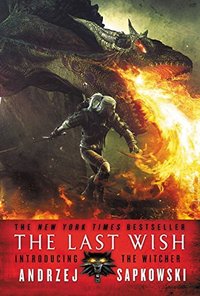 The Last Wish (Orbit 2008)