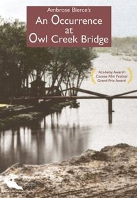 An Occurrence at Owl Creek Bridge (St. Petersburg 1996)