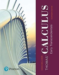 Thomas' Calculus: Early Transcendentals