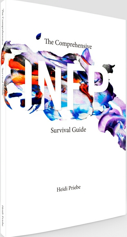 The Comprehensive INFP Survival Guide