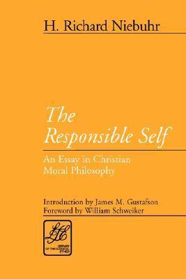 The Responsible Self: An Essay in Christian Moral Philosophy