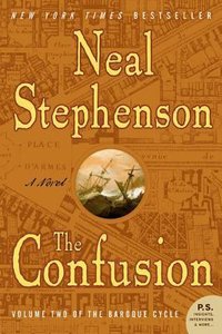 The Confusion (William Morrow Paperbacks 2005)