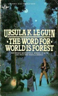 The Word for World Is Forest (1989)