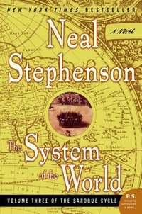 The System of the World (William Morrow Paperbacks 2005)