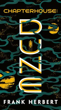 Chapterhouse: Dune (Ace 2019)
