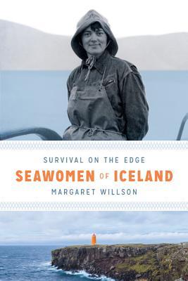 Seawomen of Iceland: Survival on the Edge