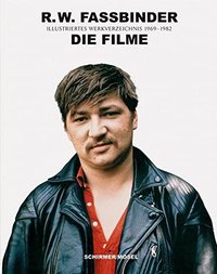 Fassbinder Die Filme 1966-1982 /allemand