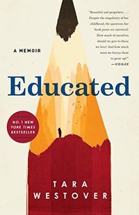 Educated: A Memoir (Random House US 2018)