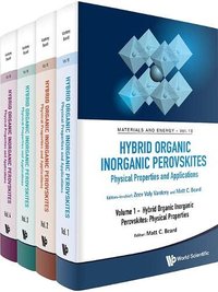 Hybrid Organic Inorganic Perovskites: Hybrid Organic Inorganic Perovskites; Physical Properties / Hybrid Organic Inorganic Perovskites; Optical ... Applications (1-4)