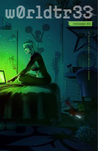 W0rldtr33 (Worldtree) Vol. 1