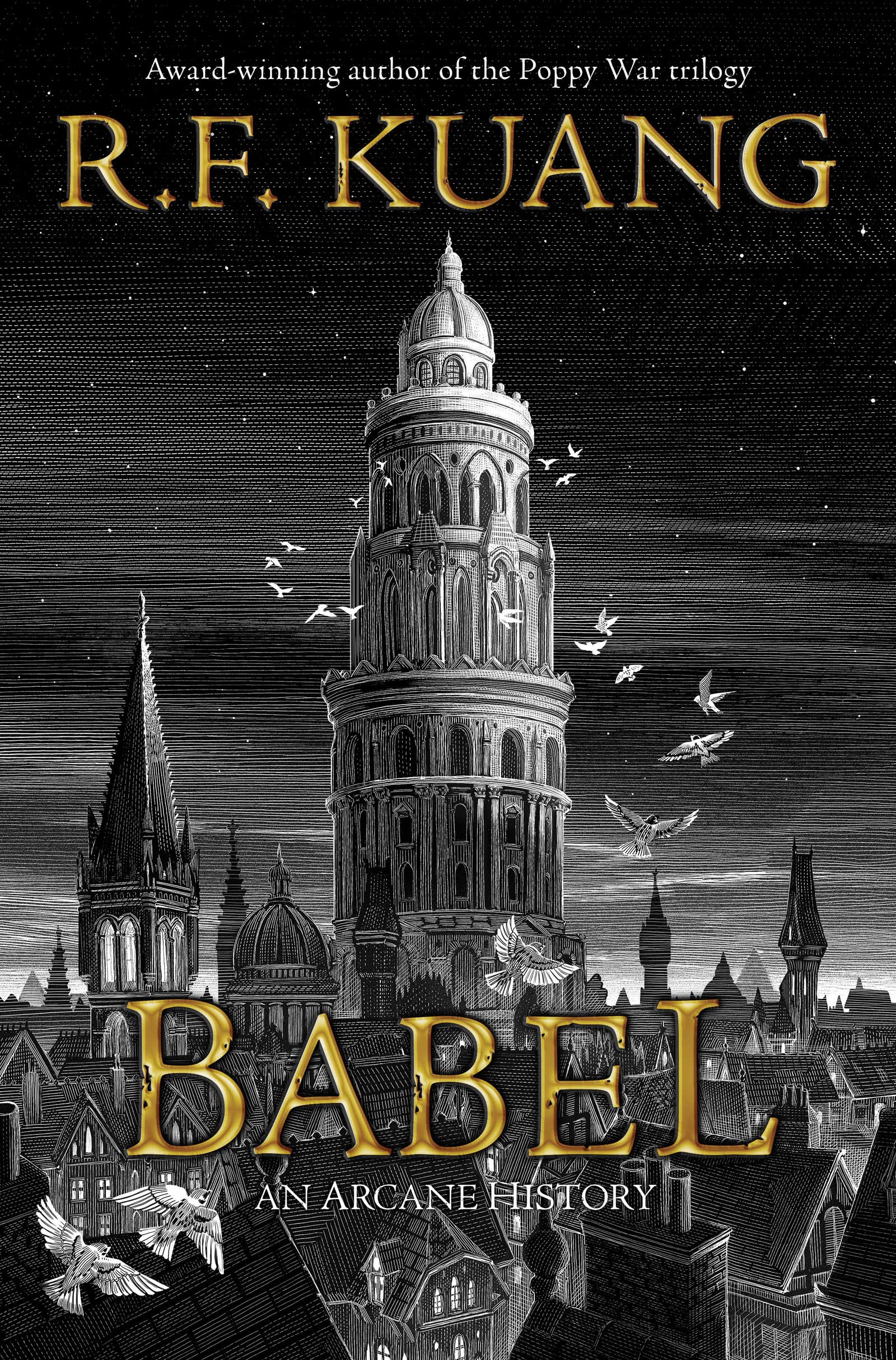 Babel, or the Necessity of Violence: An Arcane History of the Oxford Translators' Revolution