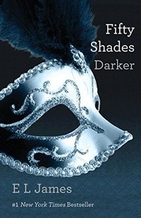 Fifty Shades Darker (Bloom Books 2012)