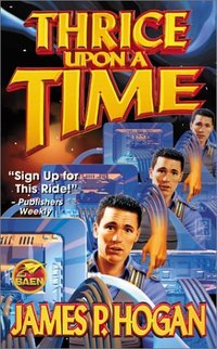 Thrice Upon A Time (Baen 2000)