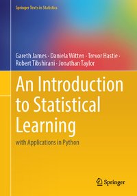 An Introduction to Statistical Learning: with Applications in Python (Springer 2023)