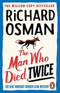 The Man Who Died Twice (Penguin 2021)