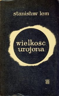 Wielkość urojona (Czytelnik 1973)