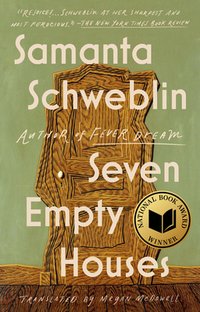 Seven Empty Houses (Riverhead Books 2023)