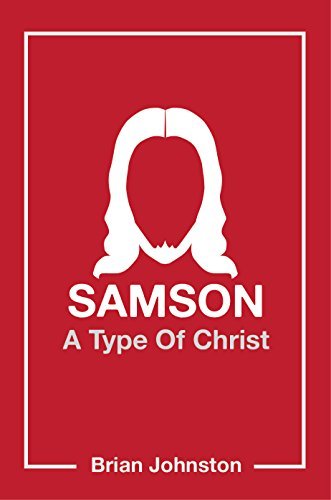 Samson: A Type Of Christ