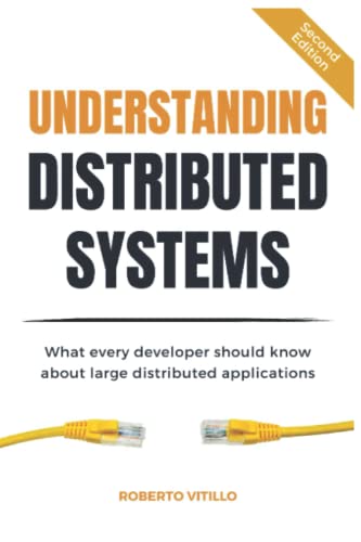 Understanding Distributed Systems, 2nd Edition, Paperback