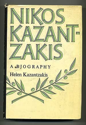 Nikos Kazantzakis: A Biography