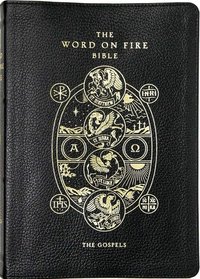 Word on Fire Bible (Volume 1): The Gospels