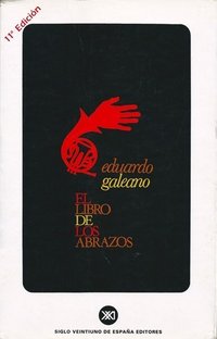 El libro de los abrazos (Siglo XXI 2001)