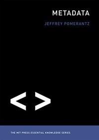 Metadata (The MIT Press 2015)