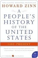 A People's History of the United States: 1492 to Present (HarperCollins 2010)