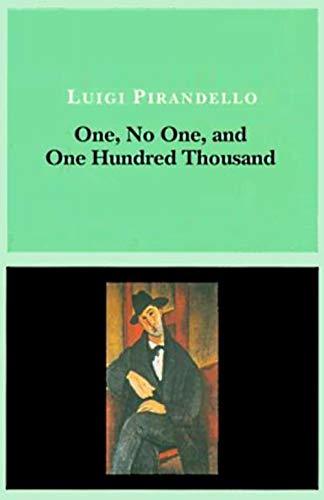 One, None and a Hundred Thousand