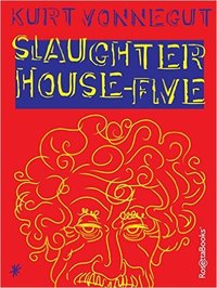 Slaughterhouse-Five (RosettaBooks 2010)