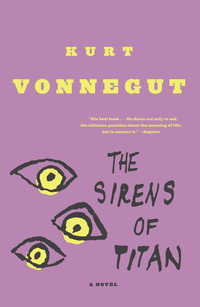 The Sirens of Titan (The Dial Press 2007)