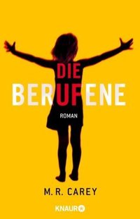 Die Berufene (Knaur 2014)