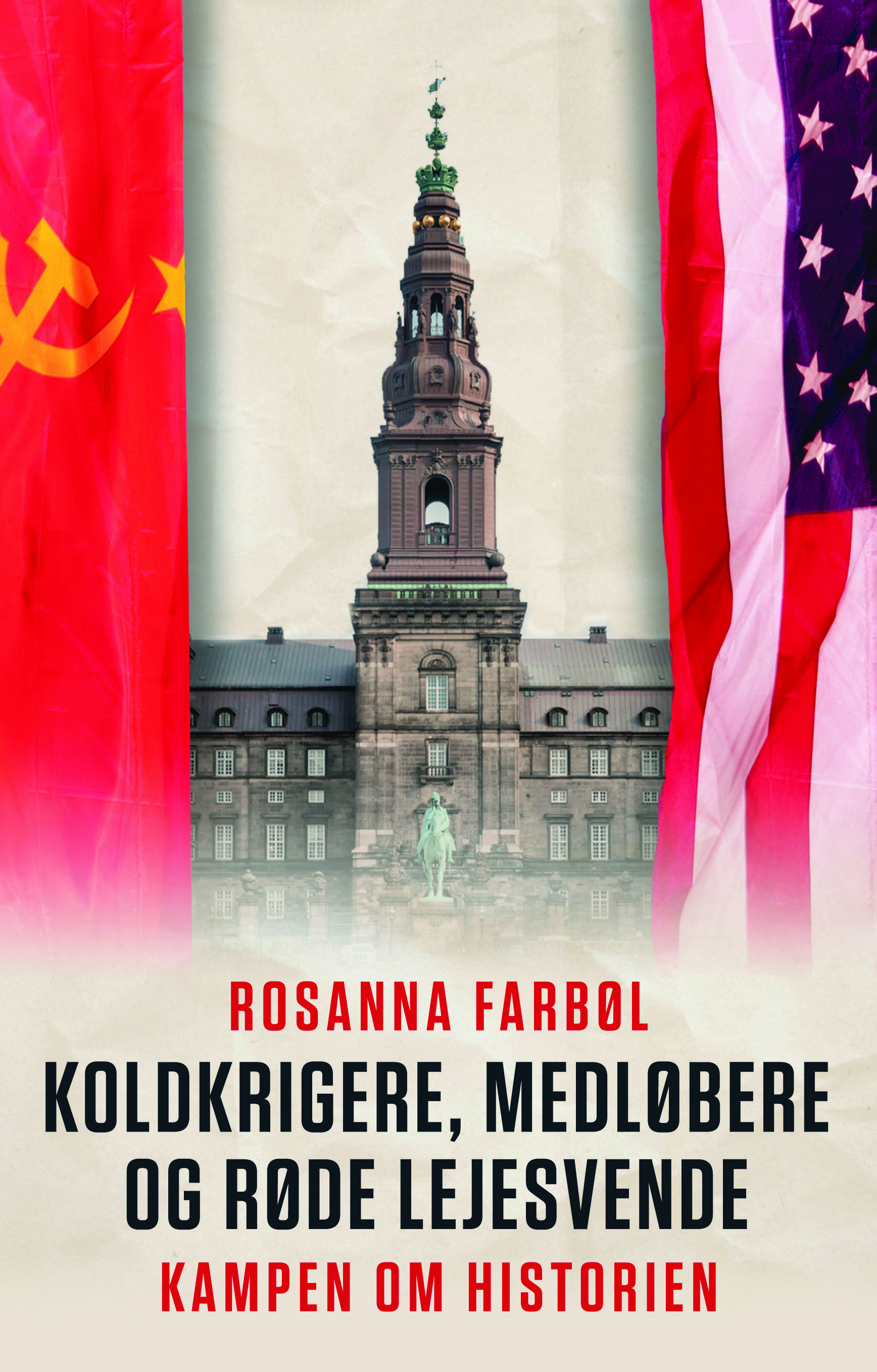 Koldkrigere, medløbere og røde lejesvende
