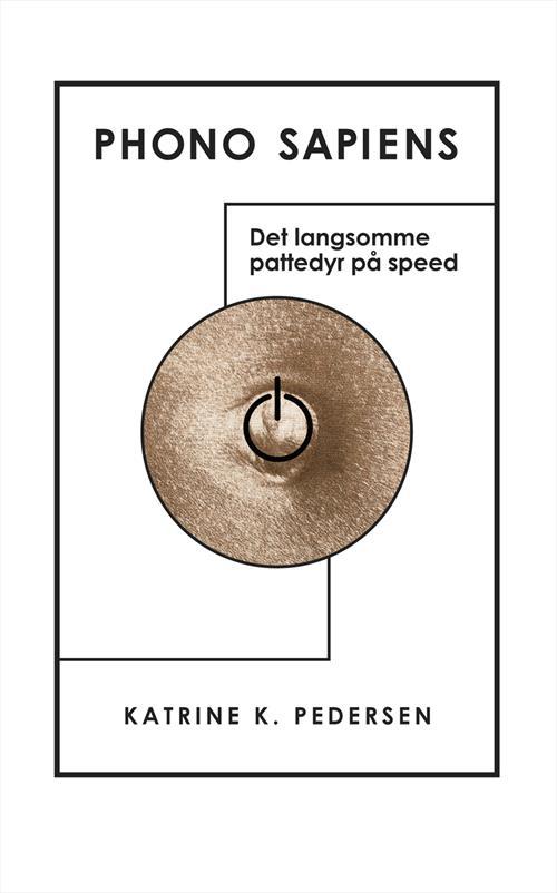 Phono sapiens: det langsomme pattedyr på speed