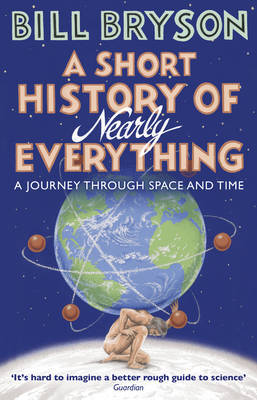 A Short History of Nearly Everything Reissued