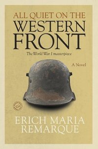 All Quiet on the Western Front (Random House 2013)