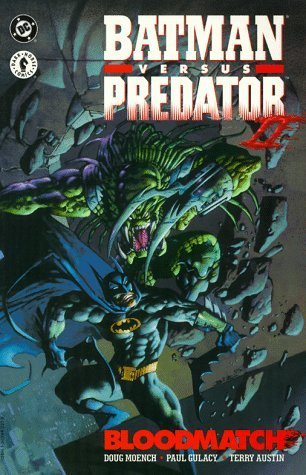 Batman Vs Predator: Bloodmatch