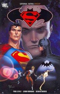 Superman/Batman, Vol. 11: Worship