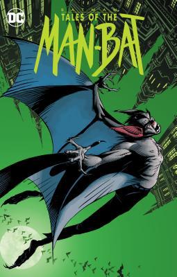 Batman: Tales of the the Man-Bat