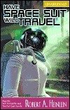Have Space Suit, Will Travel (Full Cast Audio(NY) 2003)