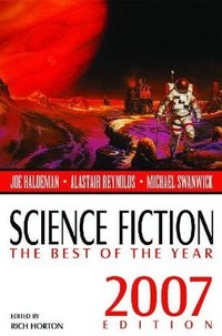 Science Fiction: The Best of the Year, 2007 Edition