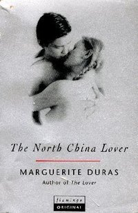 The North China Lover (New Press 2008)